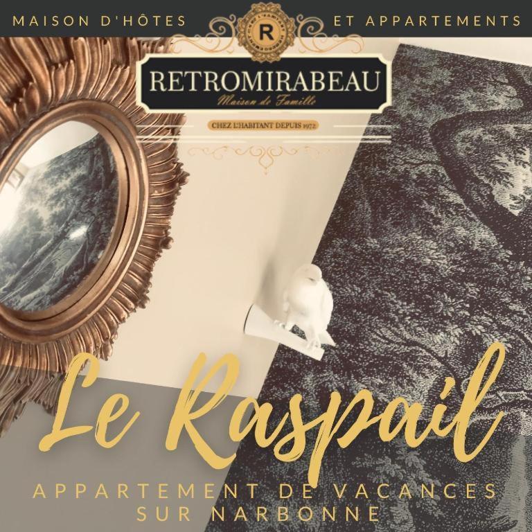 Retromirabeau - Chambre Suite & Appartements De Charme - Localisation Premium Narbonne Kültér fotó